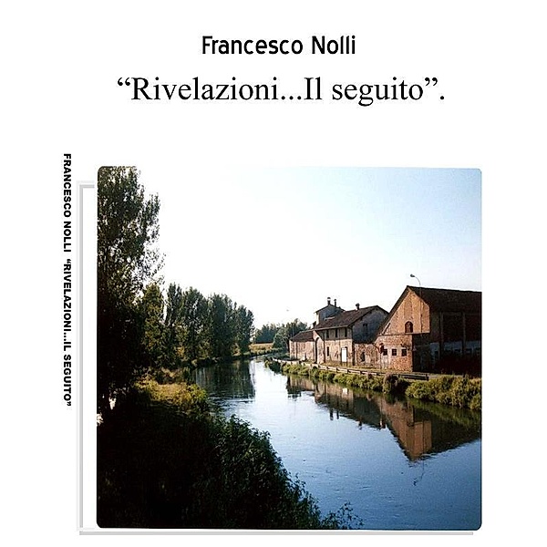 Rivelazioni....Il seguito, Francesco Nolli