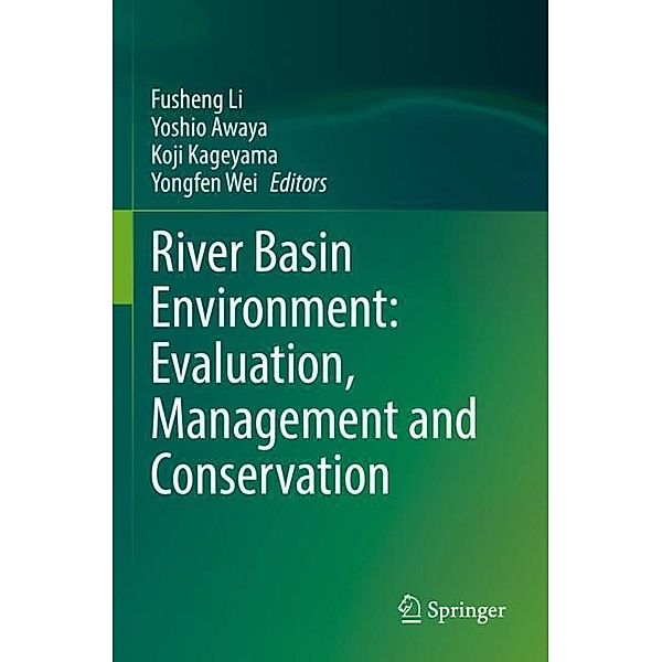 River Basin Environment: Evaluation, Management and Conservation