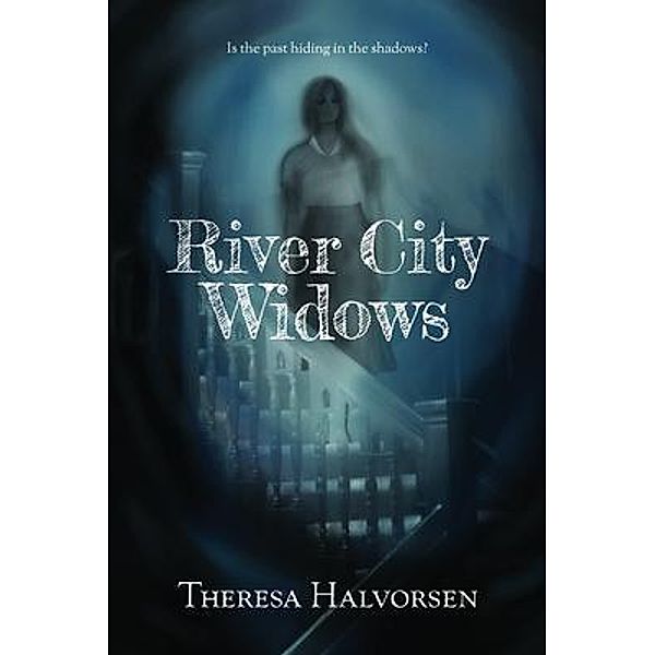 River City Widows / No Bad Books Press, Theresa Halvorsen