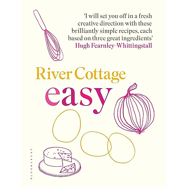 River Cottage Easy, Hugh Fearnley-Whittingstall