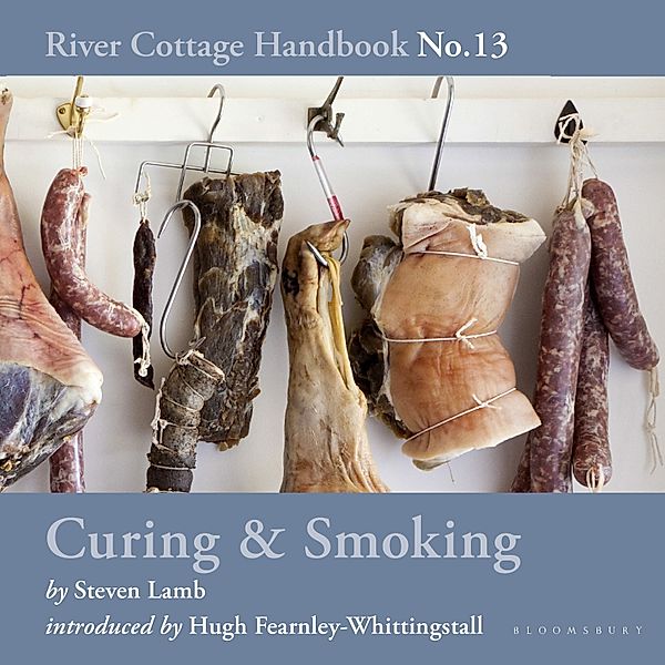River Cottage Handbook - Curing & Smoking, Steven Lamb