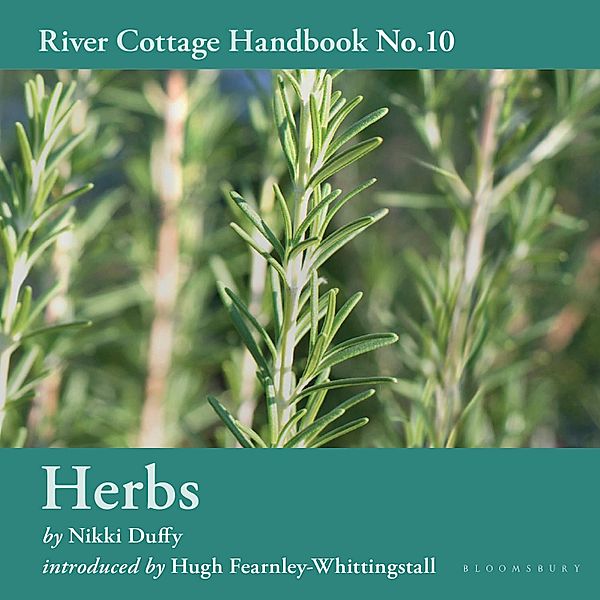 River Cottage Handbook - Herbs, Nikki Duffy
