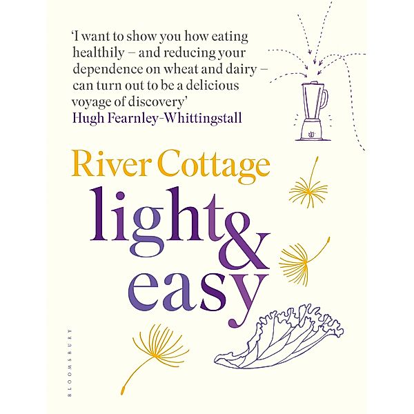 River Cottage Light & Easy, Hugh Fearnley-Whittingstall