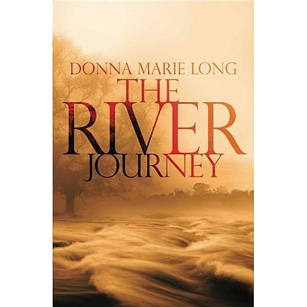 River Journey, Donna Marie Long