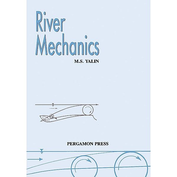 River Mechanics, M. S. Yalin