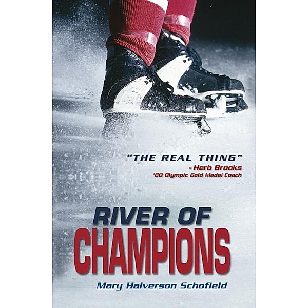 River of Champions / Mary Halverson Schofield, Mary Halverson Schofield