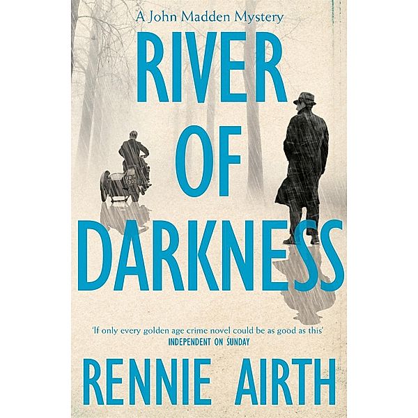 River of Darkness, Rennie Airth