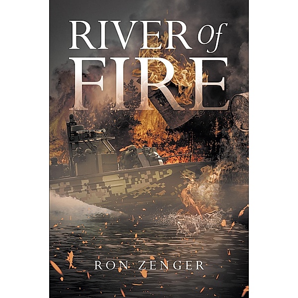 River of Fire, Ron Zenger