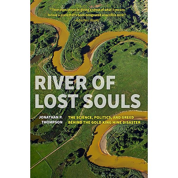 River of Lost Souls, Jonathan P. Thompson