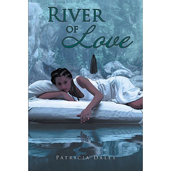 River of Love, Patricia Daley