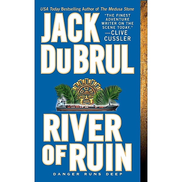 River of Ruin / Philip Mercer, Jack Du Brul