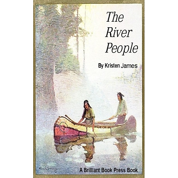 River People / Kristen James, Kristen James