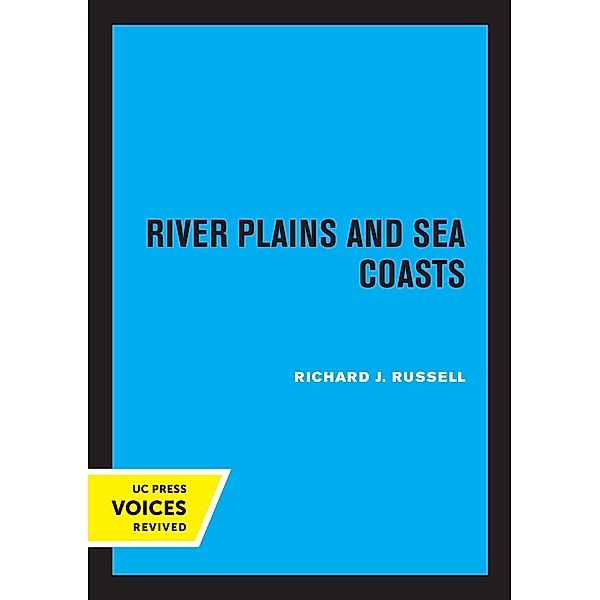 River Plains and Sea Coasts, Richard J. Russell