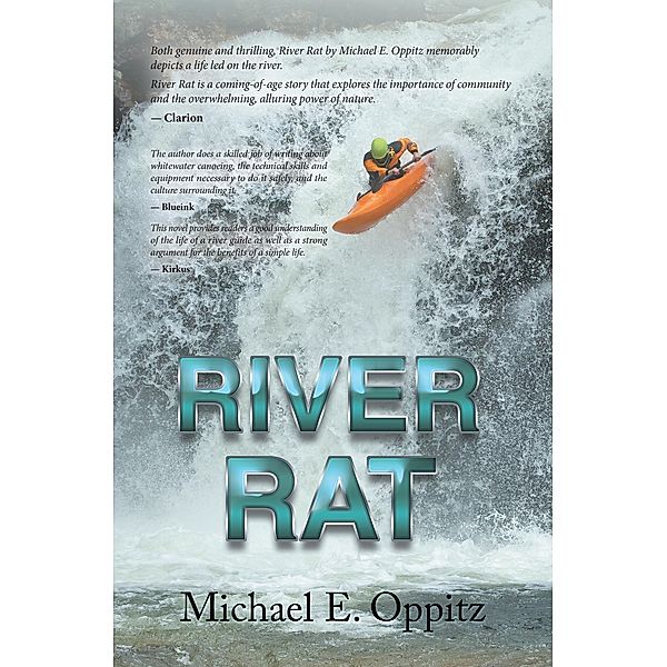 River Rat, Michael E. Oppitz