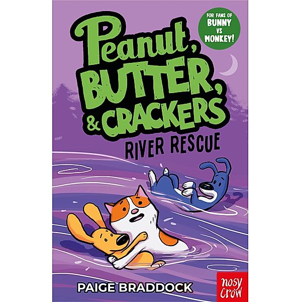 River Rescue / Peanut, Butter & Crackers Bd.2, Paige Braddock