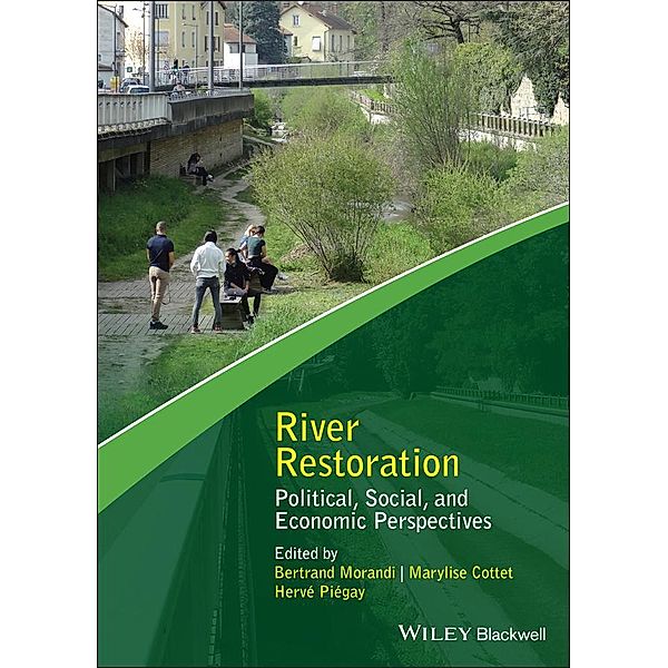 River Restoration / Advancing River Restoration and Management