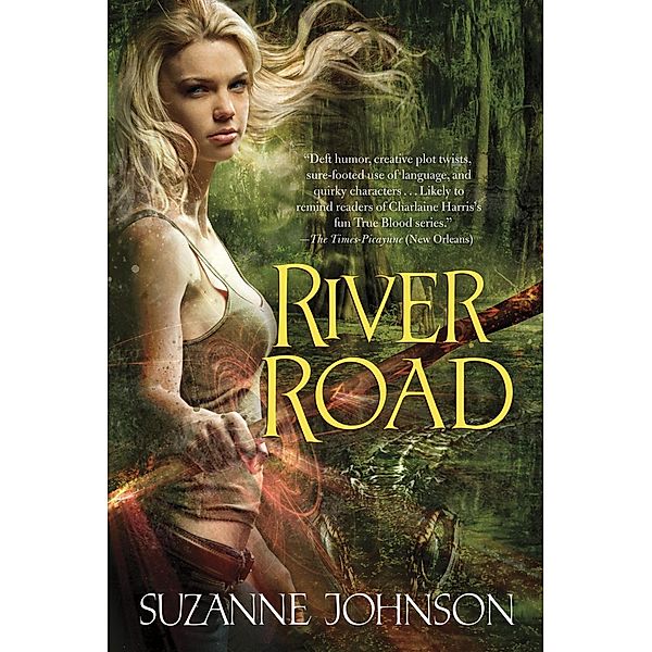 River Road / Sentinels of New Orleans Bd.2, Suzanne Johnson