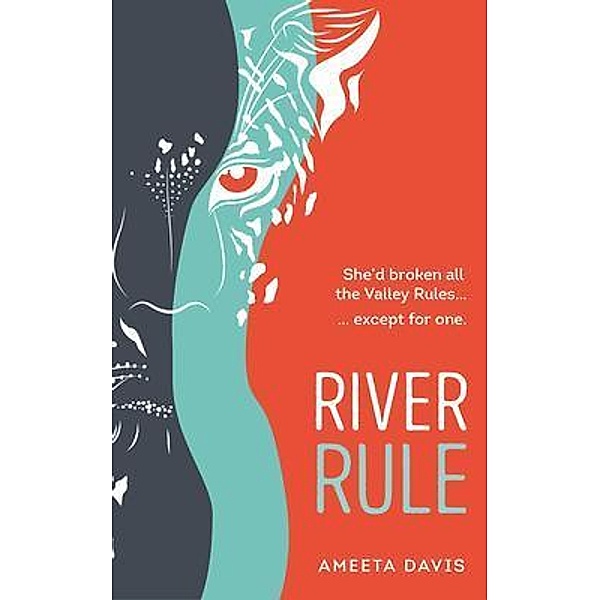 River Rule / River Rule Bd.1, Ameeta Davis
