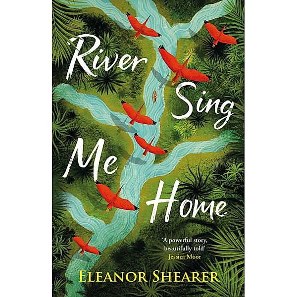 River Sing Me Home, Eleanor Shearer