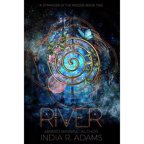 River (Stranger in the Woods, #2) / Stranger in the Woods, India R Adams