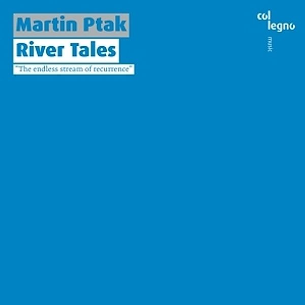 River Tales, Martin Ptak