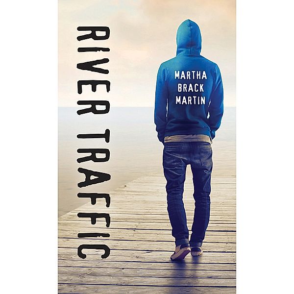 River Traffic / Orca Book Publishers, Martha Brack Martin