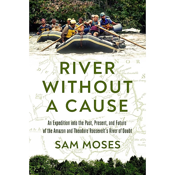 River Without a Cause, Sam Moses