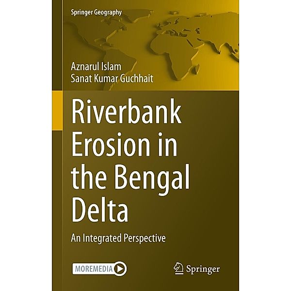 Riverbank Erosion in the Bengal Delta / Springer Geography, Aznarul Islam, Sanat Kumar Guchhait