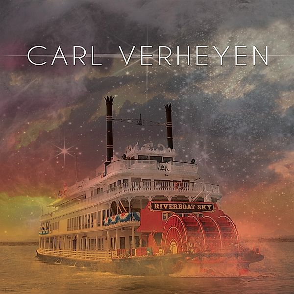 Riverboat Sky (Vinyl), Carl Verheyen