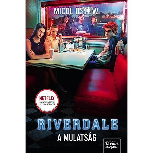 Riverdale - A mulatság, Micol Ostow