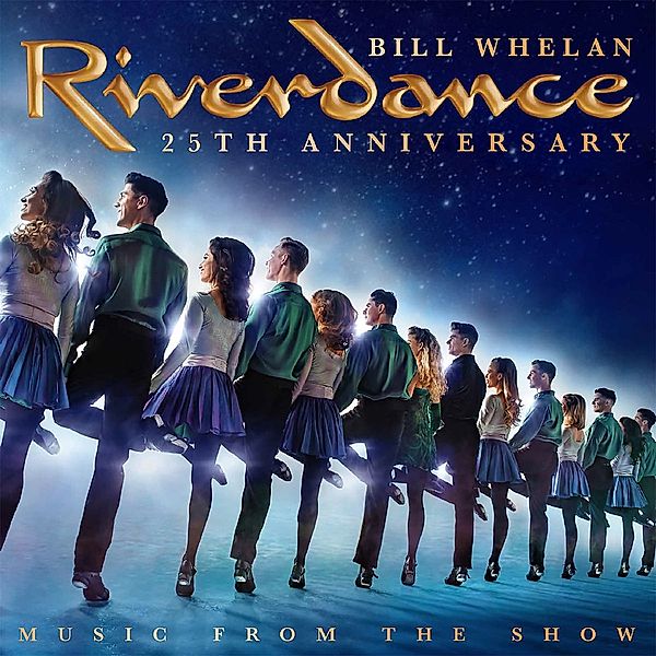 Riverdance 25th Anniversary: Music From The Show, Bill Whelan