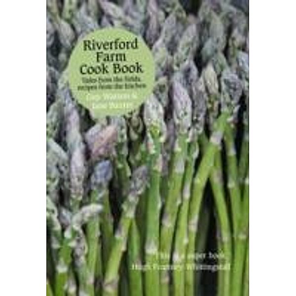 Riverford Farm Cook Book, Guy Watson, Jane Baxter