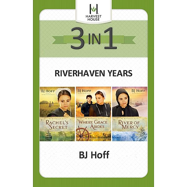 Riverhaven Years 3-in-1, Bj Hoff