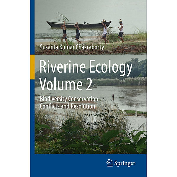 Riverine Ecology Volume 2, Susanta  Kumar Chakraborty