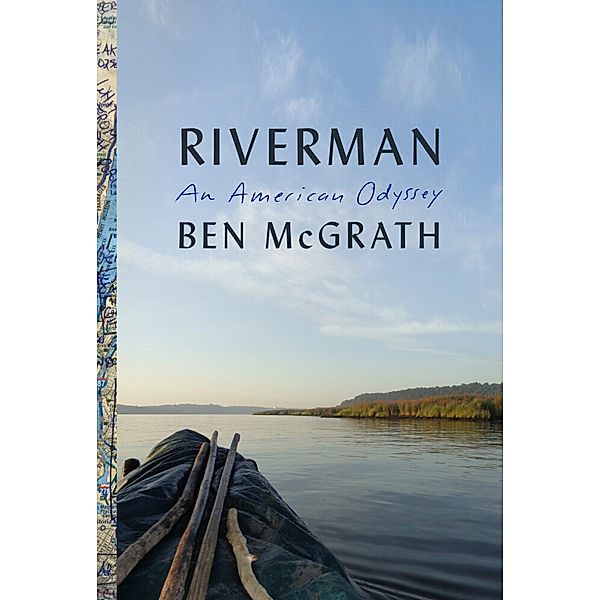 Riverman, Ben McGrath