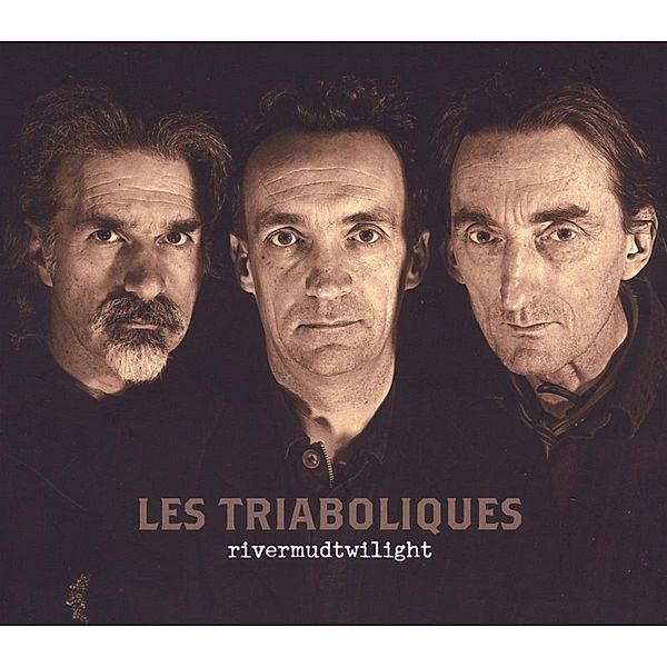 Rivermudtwilight, Les Triaboliques