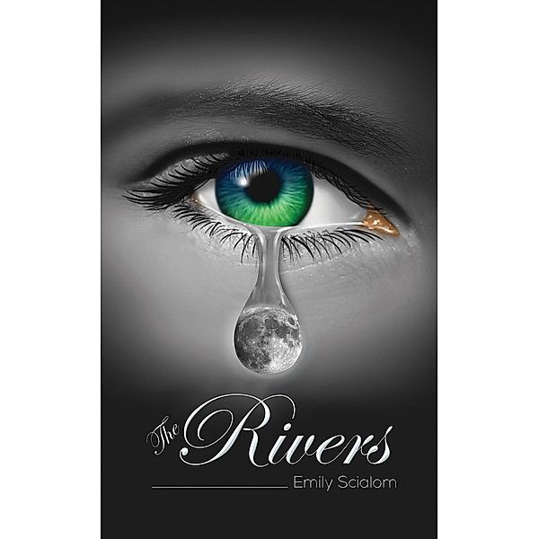 Rivers / Austin Macauley Publishers, Emily Scialom