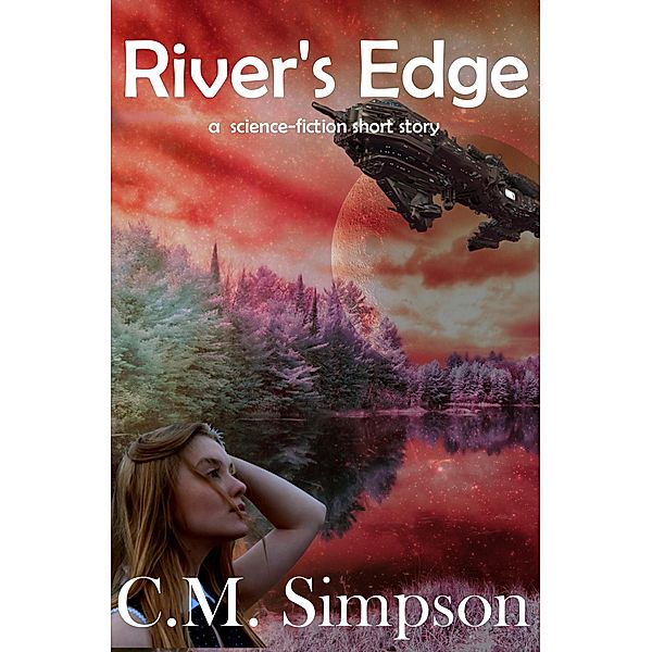 River's Edge, C. M. Simpson