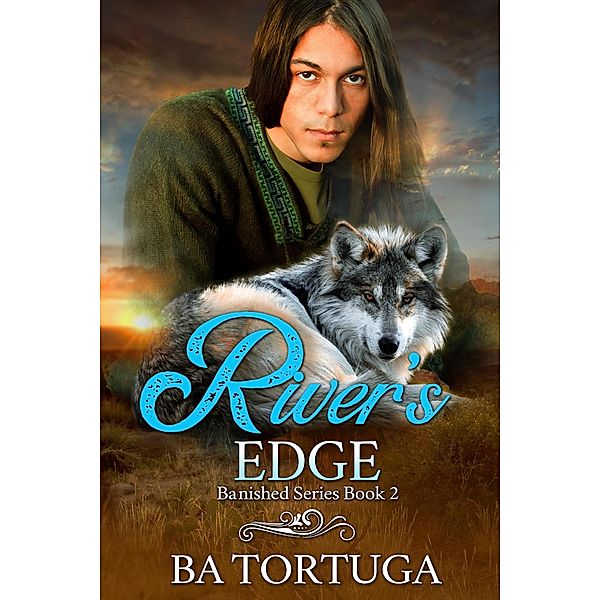 River's Edge (Banished, #2) / Banished, BA Tortuga