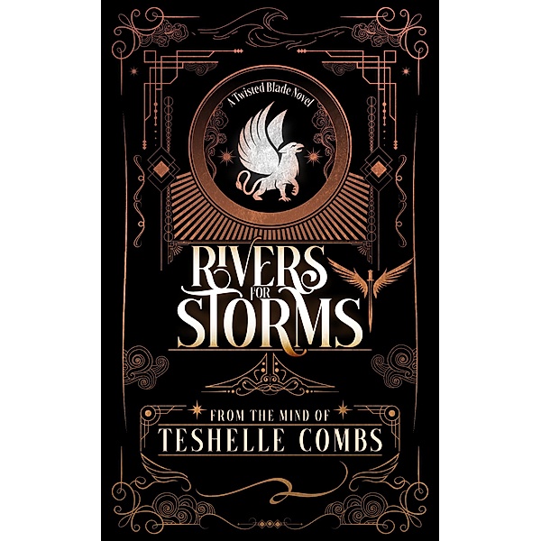 Rivers For Storms (Twisted Blade, #1) / Twisted Blade, Teshelle Combs