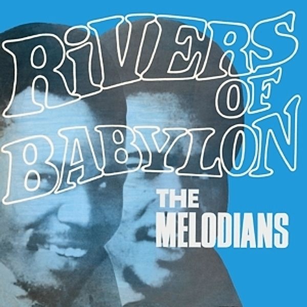 Rivers Of Babylon (Expanded Edition), The Melodians