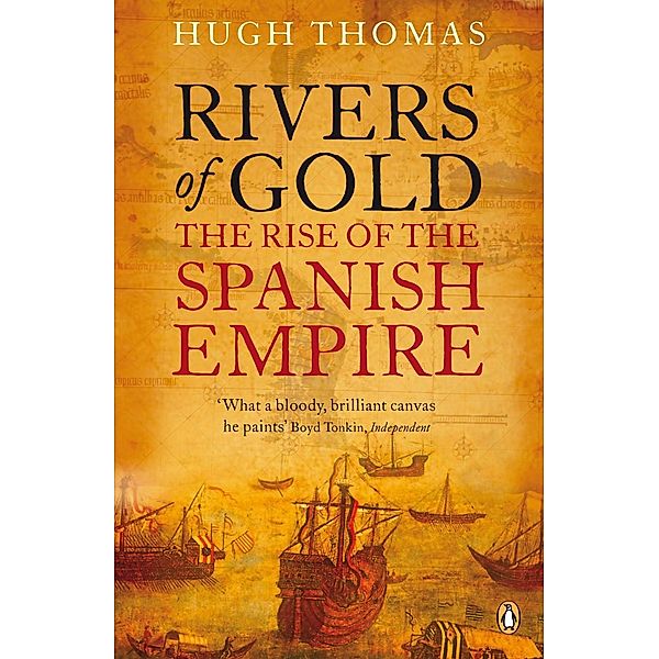 Rivers of Gold, Hugh Thomas