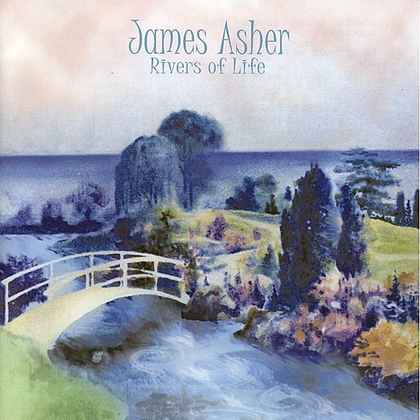 Rivers Of Life, James Asher