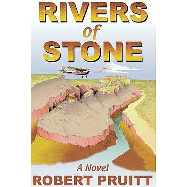 Rivers of Stone / Sunstone Press, Robert Pruitt