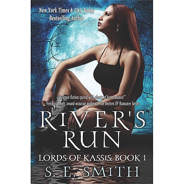 River's Run (Lords of Kassis, #1) / Lords of Kassis, S. E. Smith