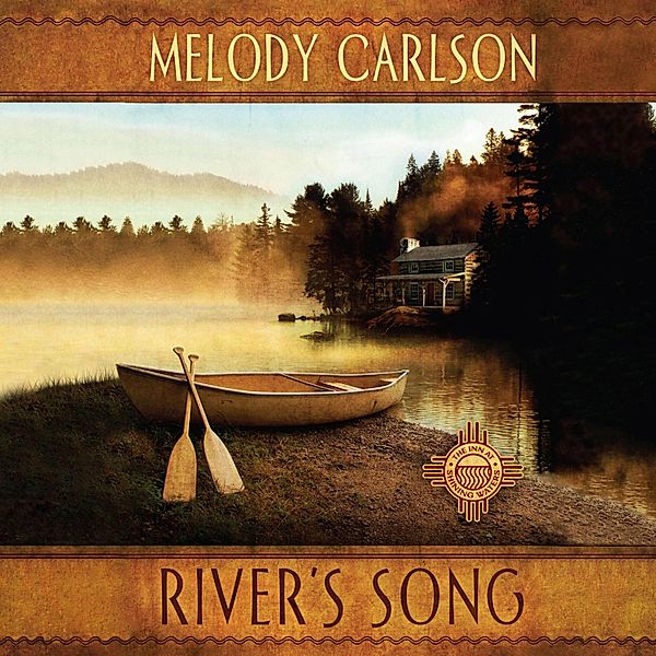 River's Song, Melody Carlson