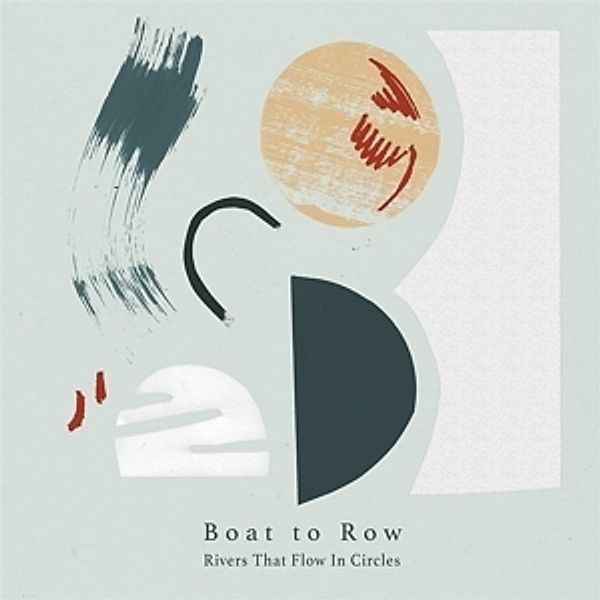 Rivers That Flow In Circles (Vinyl), Boat To Row