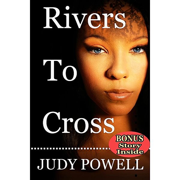 'Rivers to Cross' with BONUS 'Coffee, Cream & Curry' (Female Empowerment) / Female Empowerment, Judy Powell