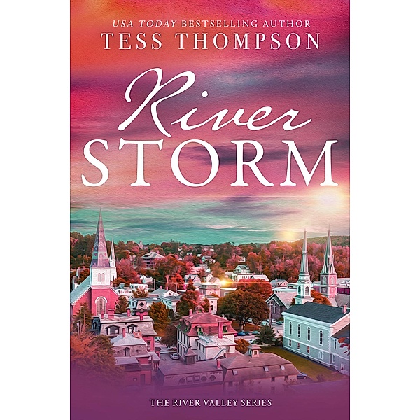 Riverstorm (The River Valley Series, #5) / The River Valley Series, Tess Thompson