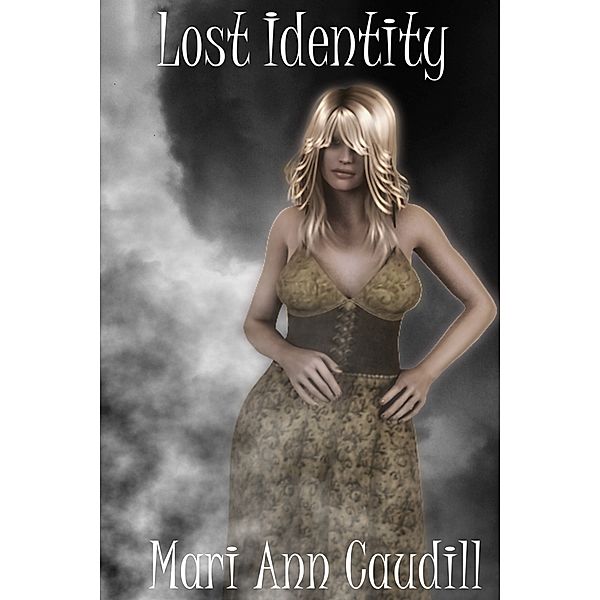 Riveting Tales (Two Novelettes): Lost Identity, Mari Ann Caudill